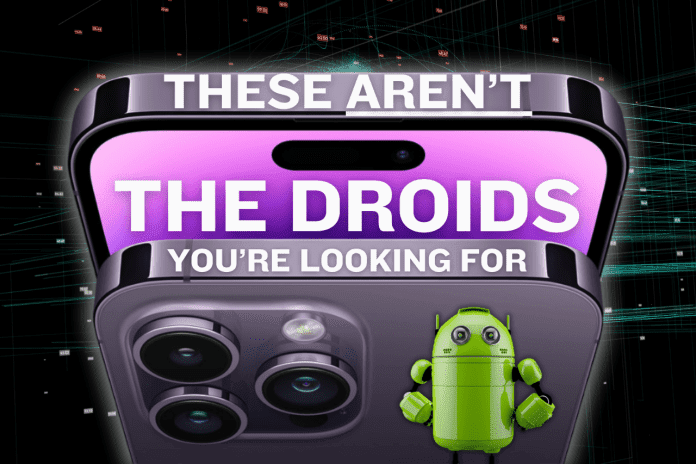 iPhone with the quote "These aren't the droids you're looking for"